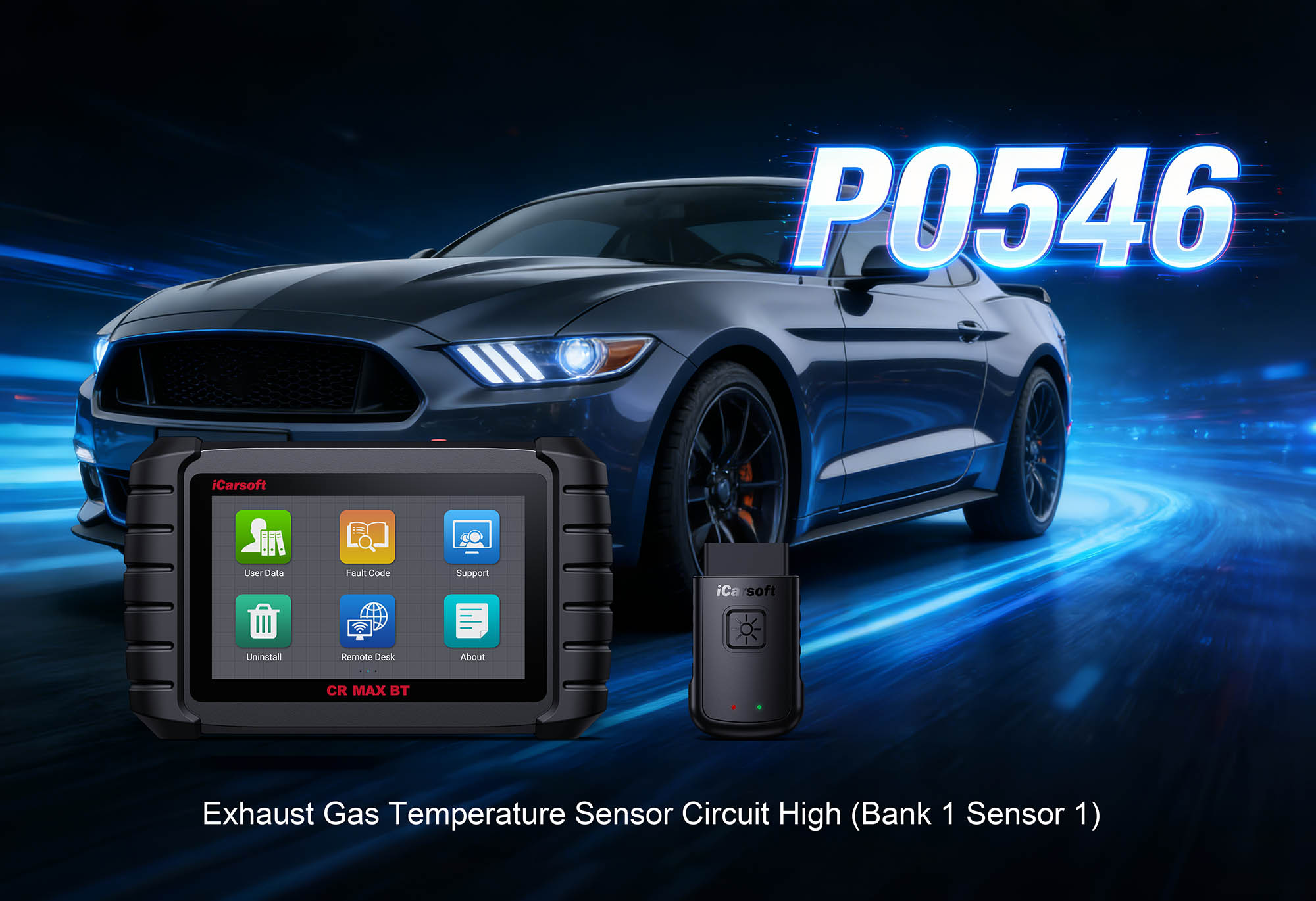 Exhaust Gas Temperature (EGT) Sensor showing P0546 Circuit Range/Performance with iCarsoft CR MAX BT diagnostic