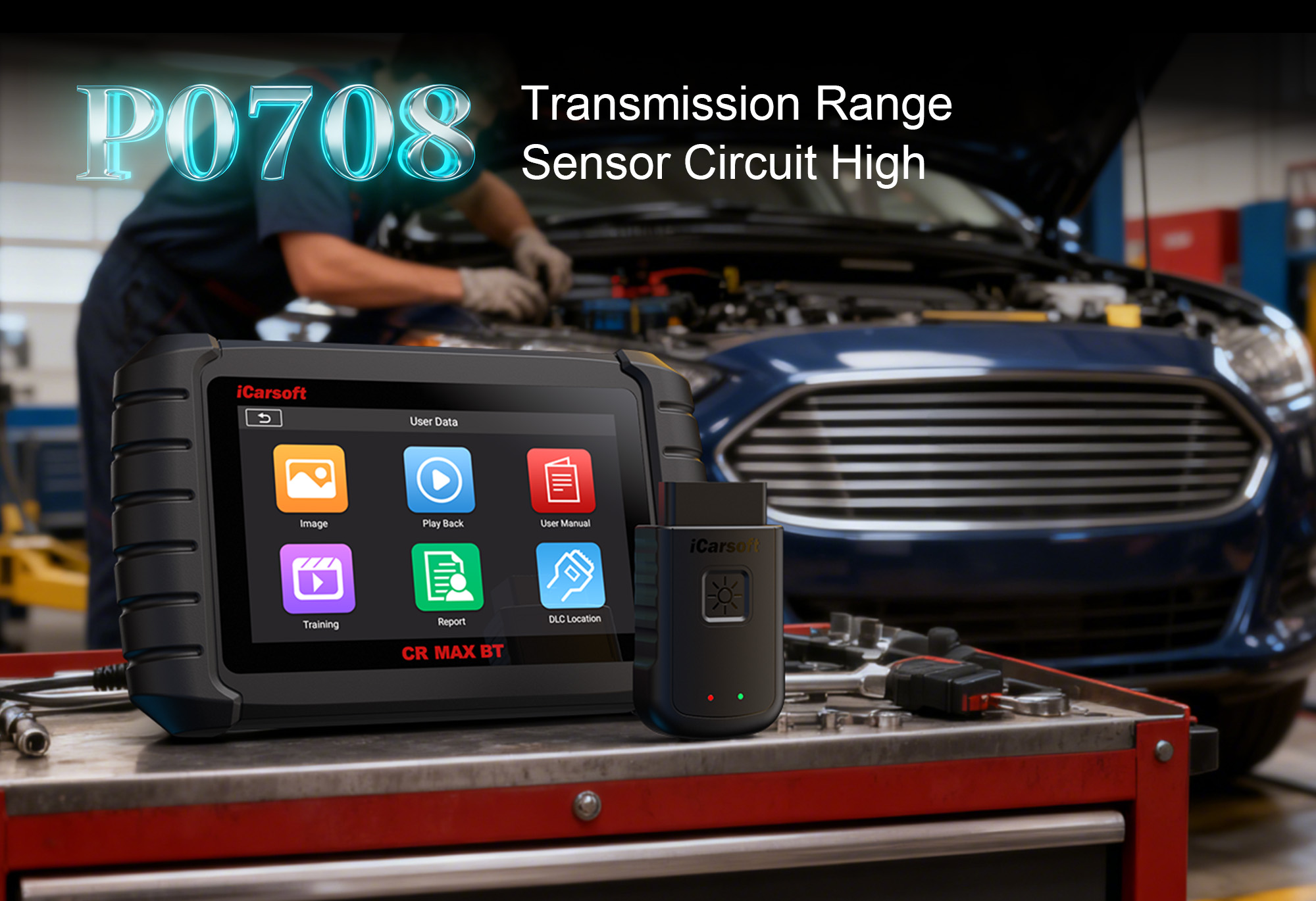iCarsoft CR MAX BT Testing Transmission Range Sensor for P0708 Code