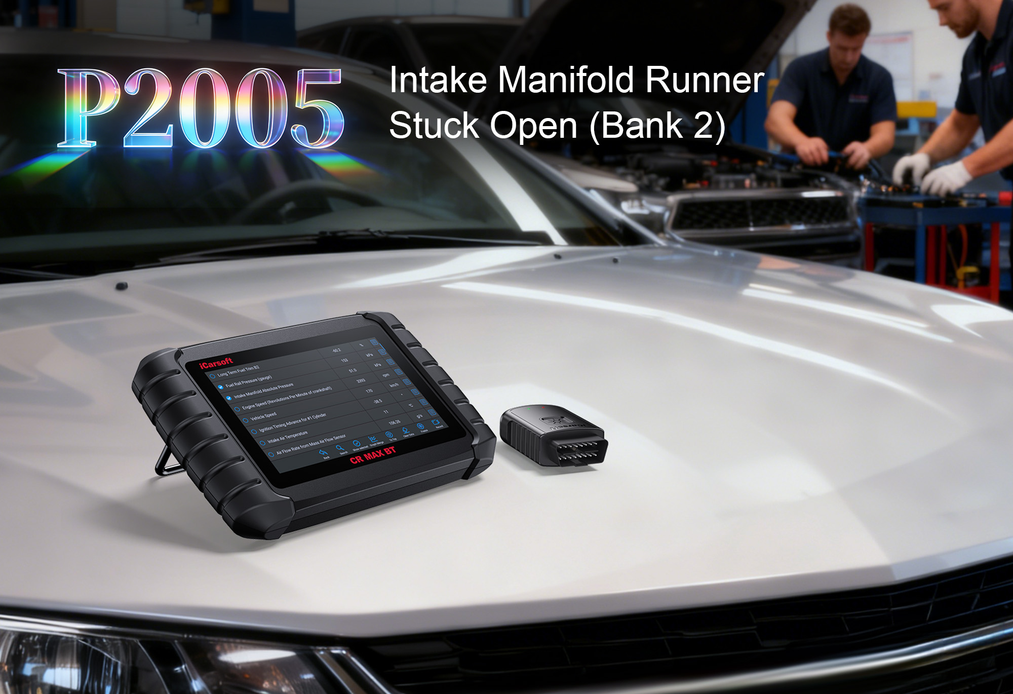 iCarsoft CR MAX BT Testing IMRC Valve for P2005 Code (Bank 1)