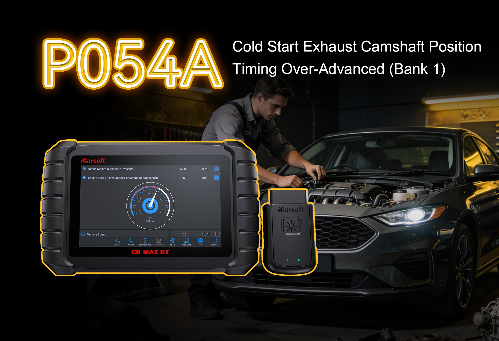 iCarsoft CR MAX BT Testing Cold Start Camshaft Timing for P054A Over-Advanced Fault