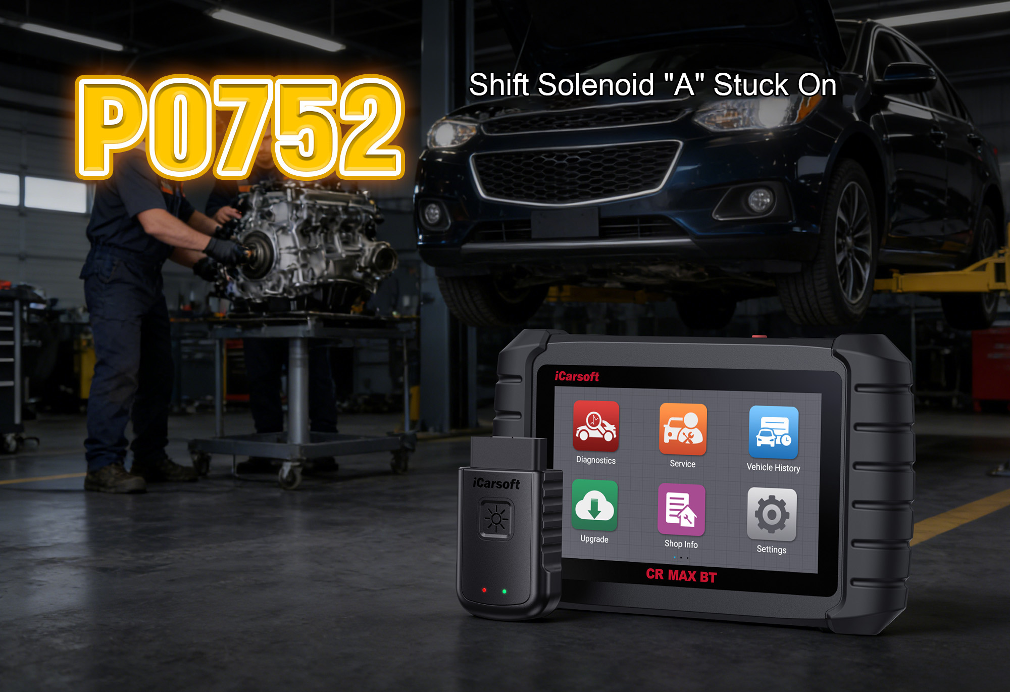 iCarsoft CR MAX BT Diagnosing P0752 Fault Code - Shift Solenoid A Stuck On