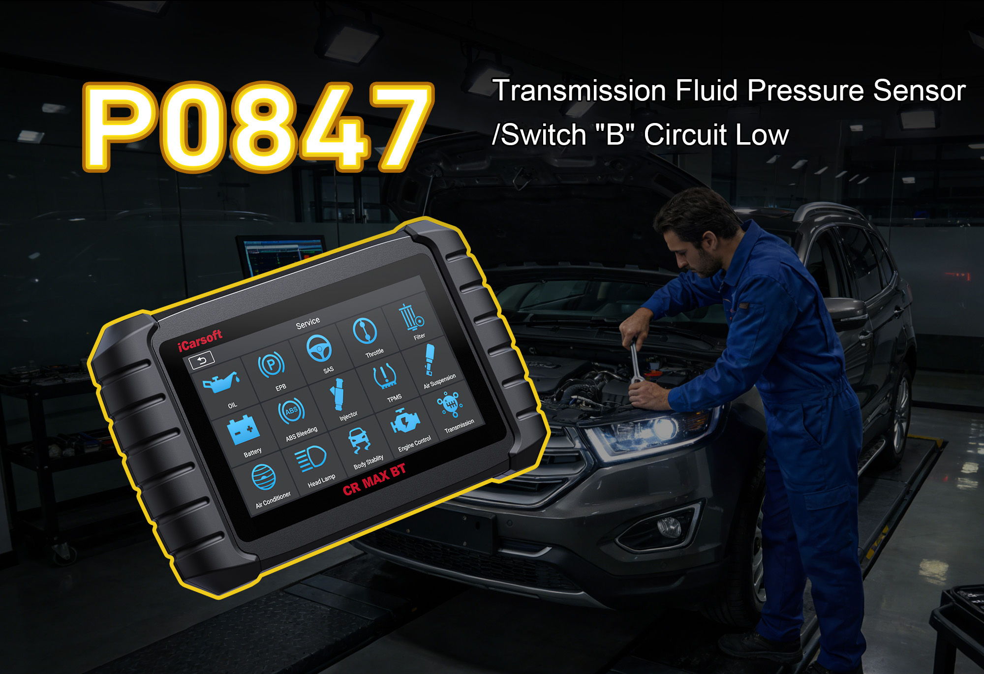 iCarsoft CR MAX BT Diagnosing P0847 Fault Code - Transmission Fluid Pressure Sensor/Switch B Circuit Low