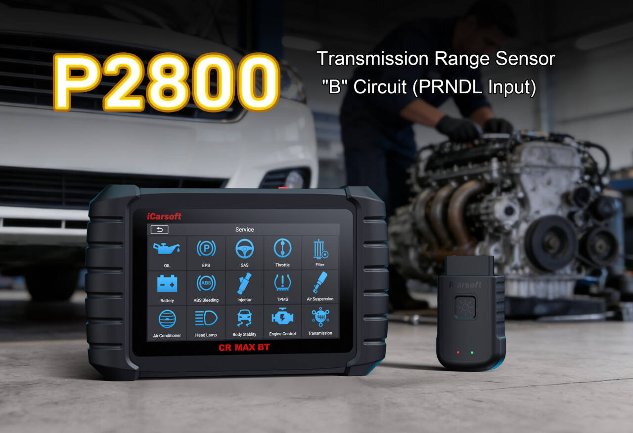 iCarsoft CR MAX BT Diagnosing OBD-II Code P2800 Transmission Range Sensor B Circuit Malfunction